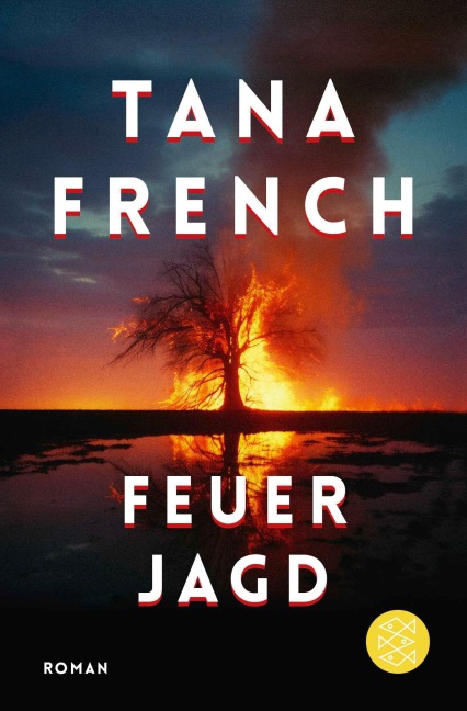 Feuerjagd - Tana French