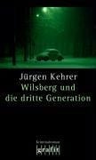 Wilsberg und die dritte Generation - Jürgen Kehrer