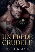 Cover-Bild zum Titel 'Un Erede Crudele' von 'Bella Ash'