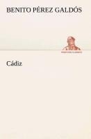 Cádiz - Benito Pérez Galdós