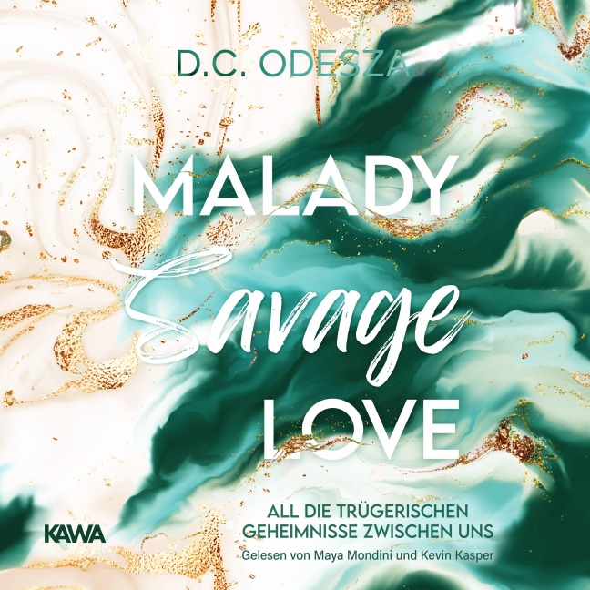 MALADY Savage Love - D. C. Odesza