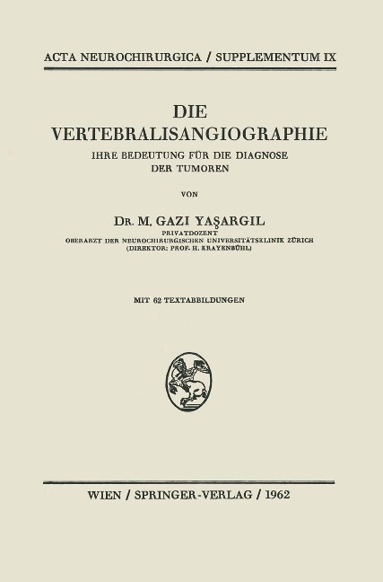 Die Vertebralisangiographie - M. G. Yasargil
