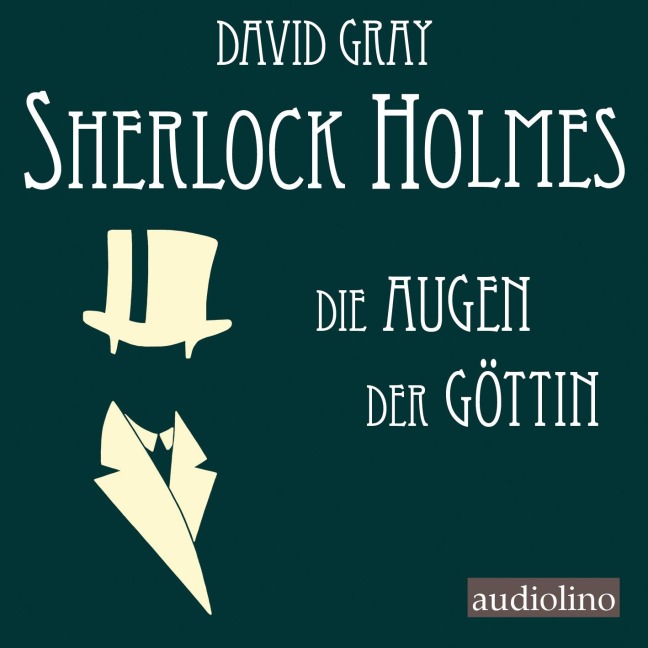 Sherlock Holmes 03. Die Augen der Göttin - David Gray