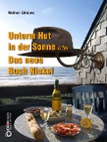 Cover-Bild zum Titel 'Unterm Hut in der Sonne oder Das neue Buch Nickel' von 'Rainer Lindow'