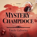 Cover-Bild zum Titel 'The Mystery of Champdoce Lib/E' von 'Émile Gaboriau'