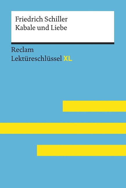 Lektüreschlüssel XL. Friedrich Schiller: Kabale und Liebe - Bernd Völkl