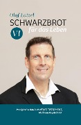 Cover-Bild zum Titel 'Schwarzbrot für das Leben' von 'Olaf Latzel'