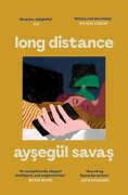 Cover-Bild zum Titel 'Long Distance' von 'Aysegül Savas'