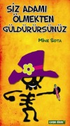 Cover-Bild zum Titel 'Siz Adami Ölmekten Güldürürsünüz' von 'Mine Sota'