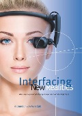 Cover-Bild zum Titel 'Interfacing New Realities' von 'Alexander von Merzljak'