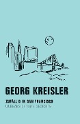 Zufällig in San Francisco - Georg Kreisler