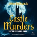 Castle Murders - John Dechancie