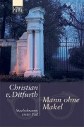 Cover-Bild zum Titel 'Mann ohne Makel' von 'Christian von Ditfurth'