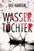 Cover-Bild zum Titel 'Wassertöchter' von 'Ule Hansen'