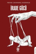 Cover-Bild zum Titel 'Irade Gücü' von 'Frank Channing Haddock'