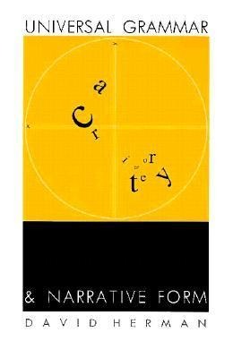 Universal Grammar and Narrative Form - David Herman