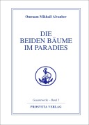 Cover-Bild zum Titel 'Die beiden Bäume im Paradies' von 'Omraam Mikhael Aivanhov'