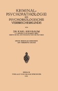 Cover-Bild zum Titel 'Kriminal¿Psychopathologie und Psychobiologische Verbrecherkunde' von 'Na Birnbaum'