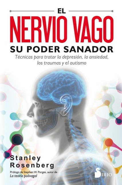 Nervio Vago, Su Poder Sanador, El - Stanley Rosenberg