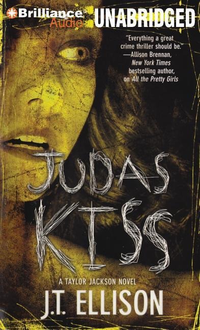 Judas Kiss - J. T. Ellison