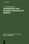 Cover-Bild zum Titel 'Grundriss der Kanuri-Sprache in Bornu' von ''