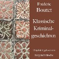 Cover-Bild zum Titel 'Frédéric Boutet: Klassische Kriminalgeschichten' von 'Frédéric Boutet'
