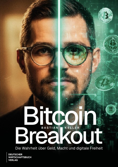 Bitcoin Breakout - Bastian Keller