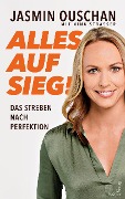 Cover-Bild zum Titel 'Alles auf Sieg!' von 'Jasmin Ouschan'