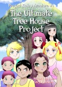 Cover-Bild zum Titel 'The Ultimate Tree House Project (Manga Edition)' von 'Gary M Nelson, Hiroaki Ishihara'