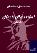Cover-Bild zum Titel 'Nach Amerika!' von 'Friedrich Gerstäcker'