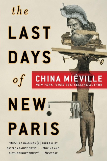 The Last Days of New Paris - China Miéville