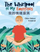 Cover-Bild zum Titel 'The Whirlpool of My Emotions' von 'Chloe Galmes'