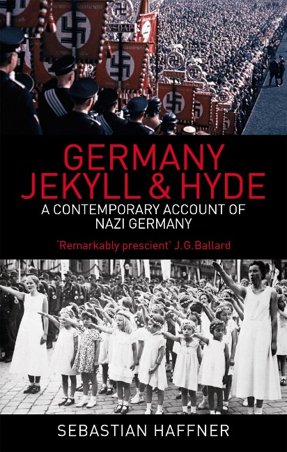 Germany Jekyll and Hyde - Sebastian Haffner