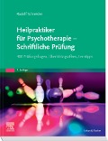 Cover-Bild zum Titel 'Heilpraktiker für Psychotherapie - Schriftliche Prüfung' von 'Rudolf Schneider'