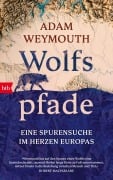 Cover-Bild zum Titel 'Wolfspfade' von 'Adam Weymouth'