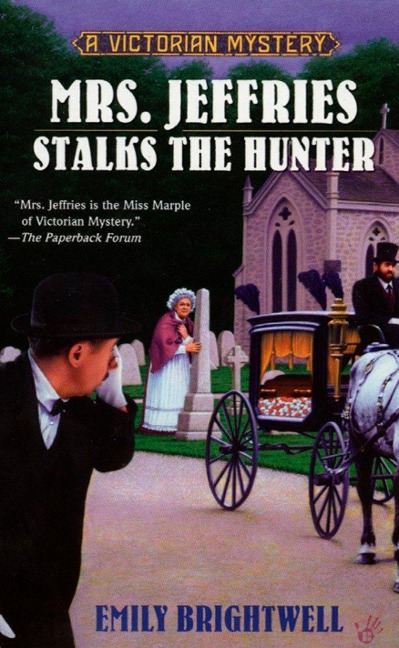 Mrs. Jeffries Stalks the Hunter - Emily Brightwell