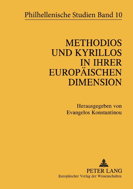 Methodios und Kyrillos in ihrer europäischen Dimension - 