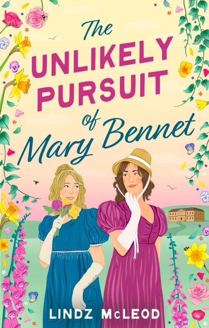 The Unlikely Pursuit of Mary Bennet - Lindz McLeod