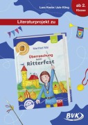 Cover-Bild zum Titel 'Überraschung beim Ritterfest / Literaturprojekt' von 'Lara Keste, Jule Kling'