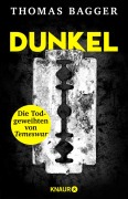Cover-Bild zum Titel 'DUNKEL - Die Todgeweihten von Temeswar' von 'Thomas Bagger'