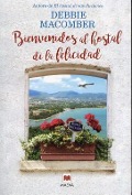 Cover-Bild zum Titel 'Bienvenidos Al Hostal de La Felicidad' von 'Debbie Macomber'