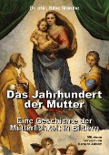 Cover-Bild zum Titel 'Das Jahrhundert der Mutter' von 'Silke Morche'