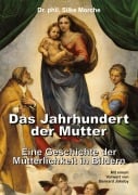 Cover-Bild zum Titel 'Das Jahrhundert der Mutter' von 'Silke Morche'