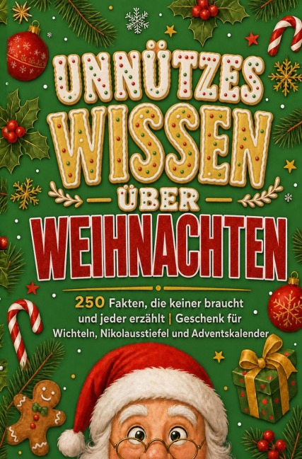 Unnützes Wissen über Weihnachten - Jona van Wyk