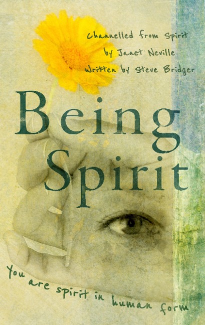 Being Spirit - Janet Neville