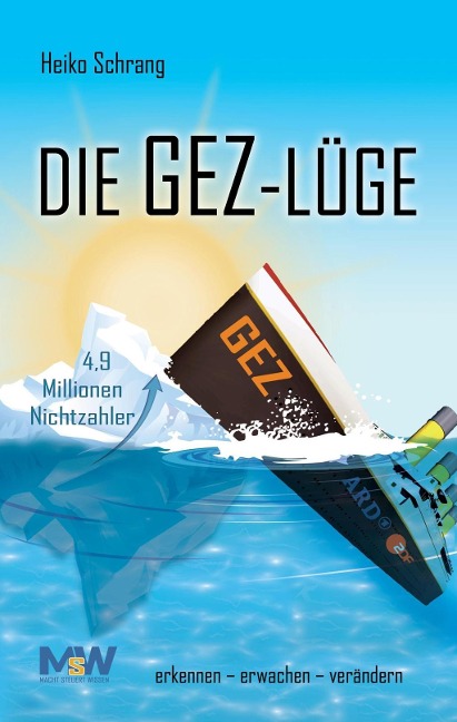 Die GEZ-Lüge - Heiko Schrang