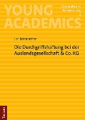 Cover-Bild zum Titel 'Die Durchgriffshaftung bei der Auslandsgesellschaft &Co. KG' von 'Jan Bärnreuther'