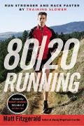 Cover-Bild zum Titel '80/20 Running' von 'Matt Fitzgerald'