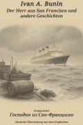 Cover-Bild zum Titel 'Der Herr aus San Francisco und andere Geschichten' von 'Ivan Alekseevich Bunin'