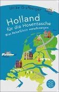 Cover-Bild zum Titel 'Holland für die Hosentasche' von 'Ulrike Grafberger'
